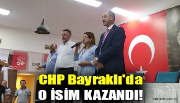 CHP Bayraklı'da o isim kazandı