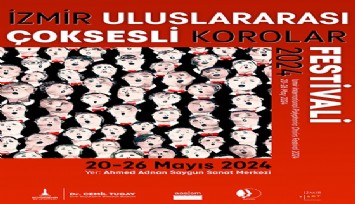 İzmir 3. Uluslararası Çoksesli Korolar Festivali’ne hazırlanıyor