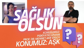 Psikiyatri Uzmanı Prof. Dr. Ersoy’dan aşıklara bilimsel uyarı: Terapiste görünmeden evlenmeyin