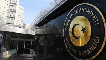 Dışişleri Bakanlığı: 'İsrail Dışişleri Bakanının Gazze’deki uygulamaları Batı Şeria’ya da taşıyacakları yönündeki açıklamasını şiddetle kınıyoruz'