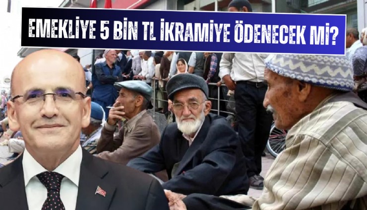 Emekliye 5 bin TL ikramiye! Maliye Bakanı Mehmet Şimşek açıkladı!