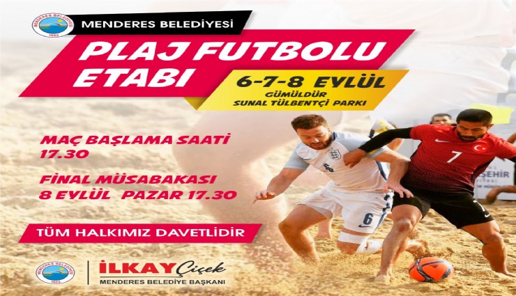 Plaj futbolu şöleni Menderes’te